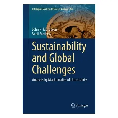 Sustainability and Global Challenges - Mordeson, John N. a Mathew, Sunil