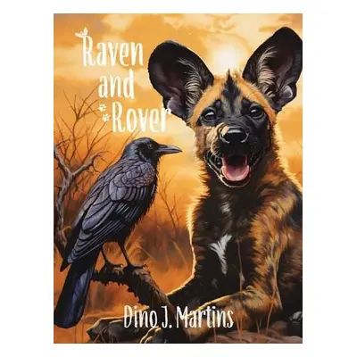 Raven and Rover - Martins, Dino