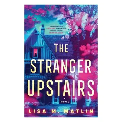 Stranger Upstairs - Matlin, Lisa M.