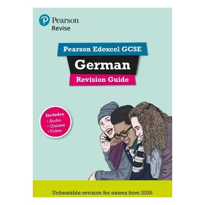 Pearson Revise Edexcel GCSE (9-1) German Revision Guide - Murphy, Heather