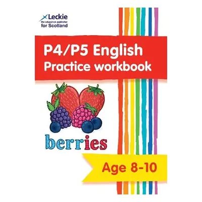 P4/P5 English Practice Workbook - Leckie