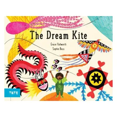 Dream Kite - Hallworth, Grace