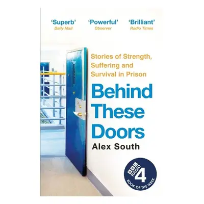 Behind these Doors - South, Alex