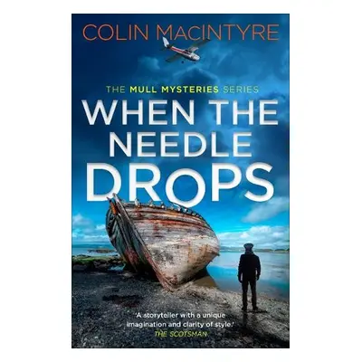 When the Needle Drops - MacIntyre, Colin