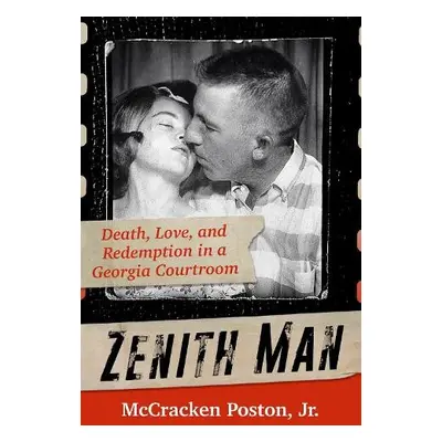 Zenith Man - Poston Jr., McCracken King