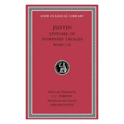 Epitome of Pompeius Trogus, Volume I - Justin