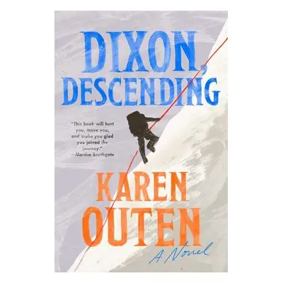 Dixon, Descending - Outen, Karen