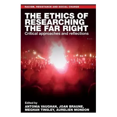 Ethics of Researching the Far Right