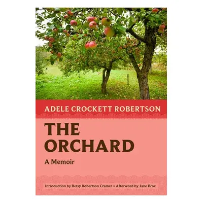 Orchard - Robertson, Adele Crockett