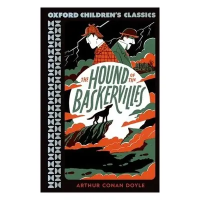 Oxford Children's Classics: The Hound of the Baskervilles - Conan Doyle, Arthur