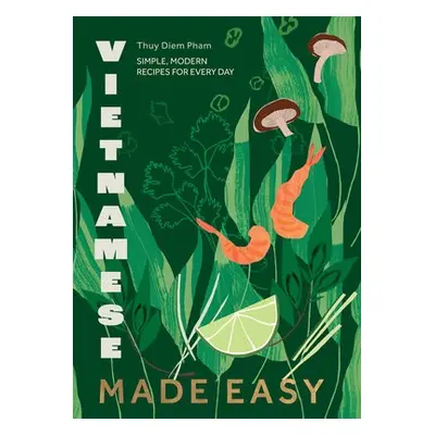 Vietnamese Made Easy - Diem Pham, Thuy