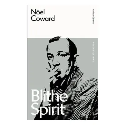 Blithe Spirit - Coward, Noel