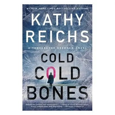 Cold, Cold Bones - Reichs, Kathy