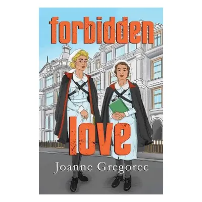 Forbidden Love - Gregorec, Joanne