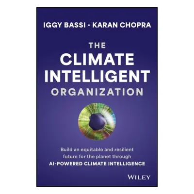 Climate Intelligent Organization - Bassi, Iggy (Cervest) a Chopra, Karan