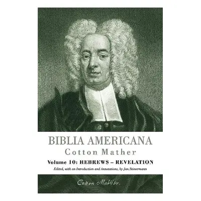 Biblia Americana - Mather, Cotton