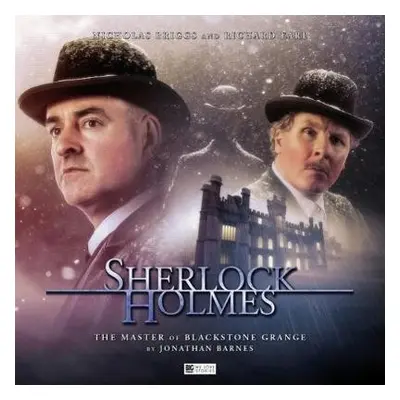 Sherlock Holmes - The Master of Blackstone Grange - Barnes, Jonathan