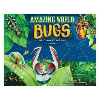 Amazing World: Bugs - Tracosas, L. J.