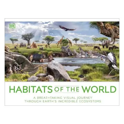 Habitats of the World - DK