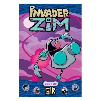 Invader ZIM Best of GIR - Logan, Sam a Trueheart, Eric