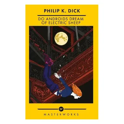 Do Androids Dream Of Electric Sheep? - Dick, Philip K