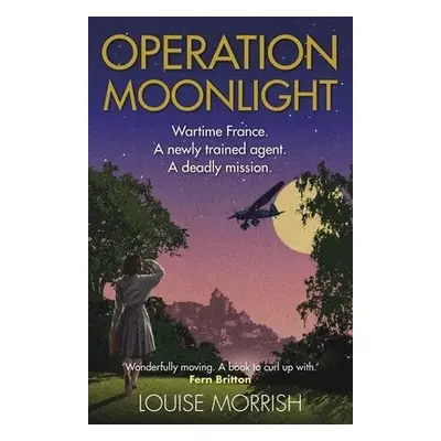 Operation Moonlight - Morrish, Louise