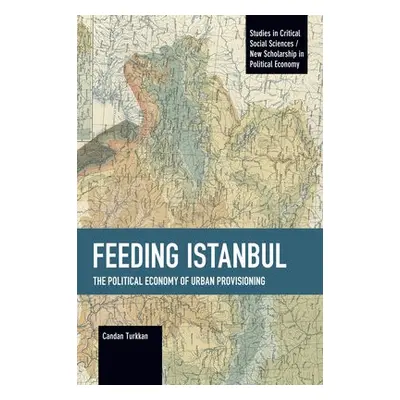 Feeding Istanbul - Turkkan, Candan