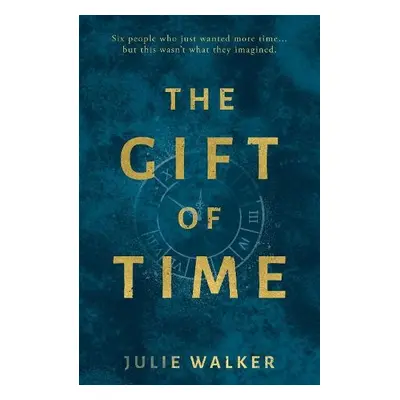 Gift of Time - Walker, Julie