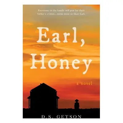 Earl, Honey - Getson, D.S.