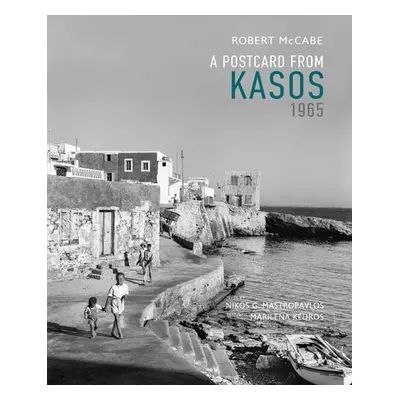 Postcard from Kasos, 1965 - McCabe, Robert A