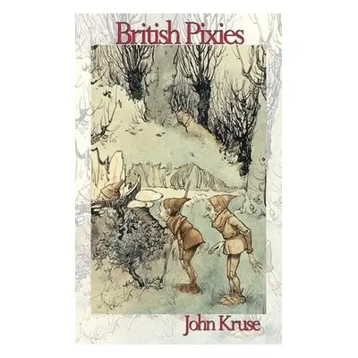 British Pixies - Kruse, John