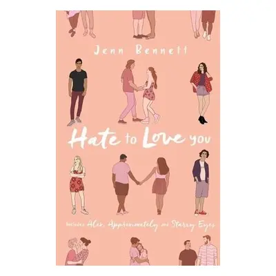 Hate to Love You - Bennett, Jenn