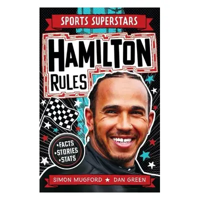 Sports Superstars: Lewis Hamilton Rules - Mugford, Simon