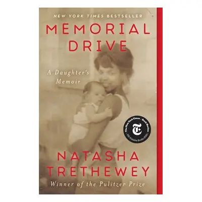 Memorial Drive - Trethewey, Natasha