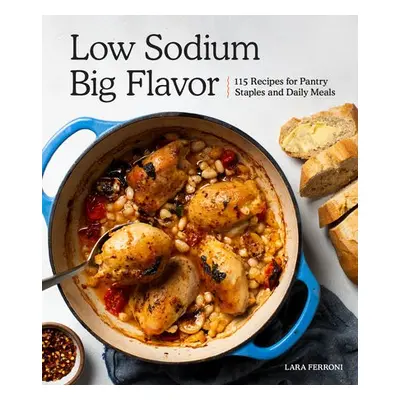 Low Sodium, Big Flavor - Ferroni, Lara