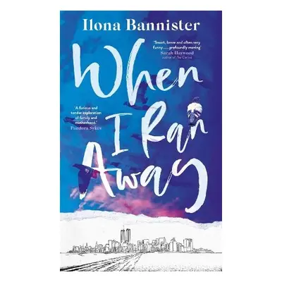 When I Ran Away - Bannister, Ilona