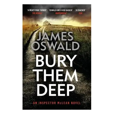 Bury Them Deep - Oswald, James