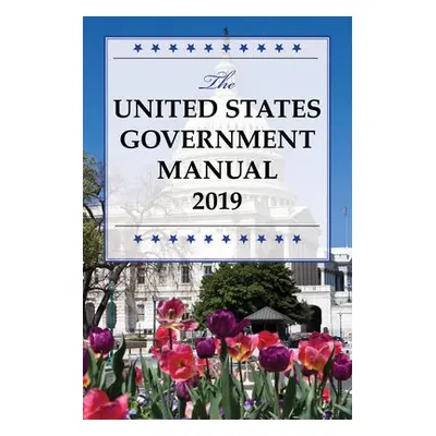 United States Government Manual 2019