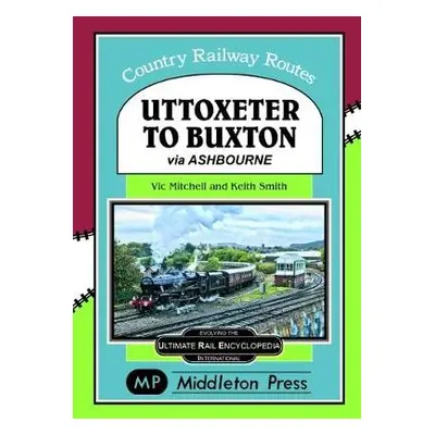 Uttoxeter To Buxton. - Mitchell, Vic