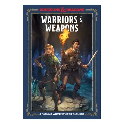 Warriors and Weapons - Dragons, Dungeons and