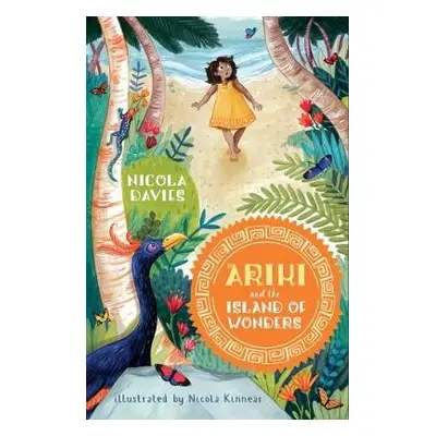 Ariki and the Island of Wonders - Davies, Nicola