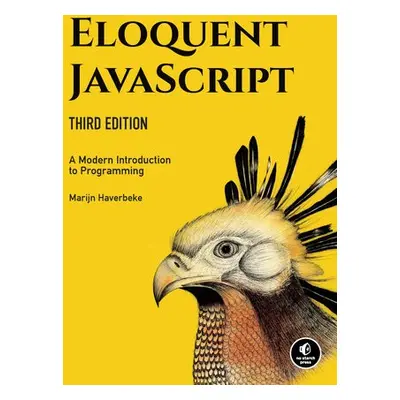 Eloquent JavaScript, 3rd Edition - Haverbeke, Marijn