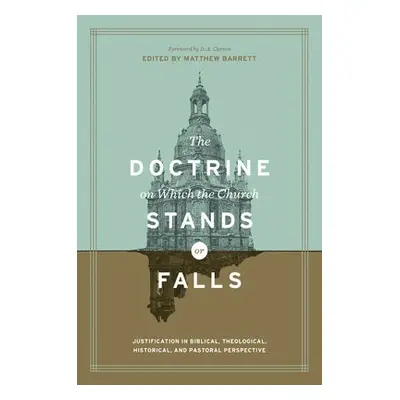 Doctrine on Which the Church Stands or Falls