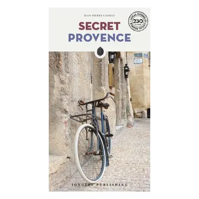 Secret Provence - Cassely, Jean Pierre