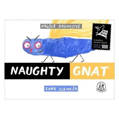 Naughty Gnat - Grenkovs, Valdis