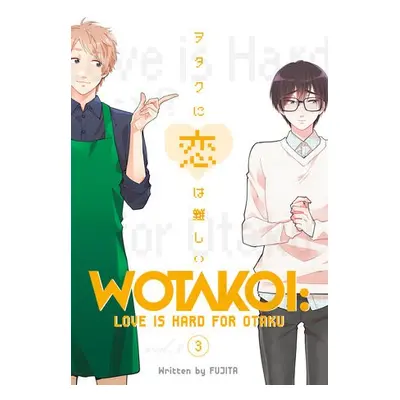 Wotakoi: Love Is Hard For Otaku 3 - Fujita