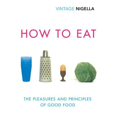 How To Eat - Lawson, Nigella