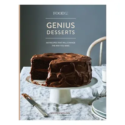 Food52 Genius Desserts - Miglore, Kristen