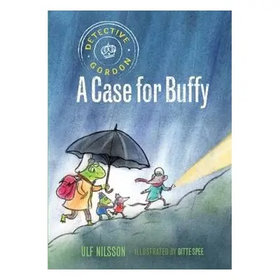 Detective Gordon: A Case for Buffy - Nilsson, Ulf