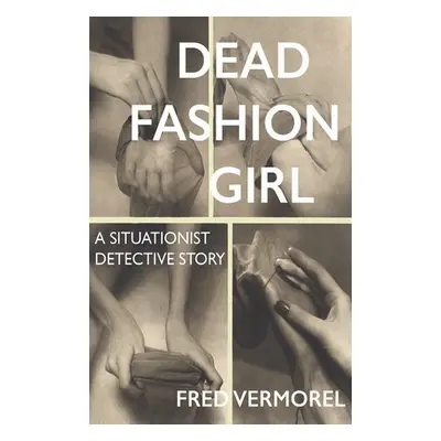 Dead Fashion Girl - Vermorel, Fred